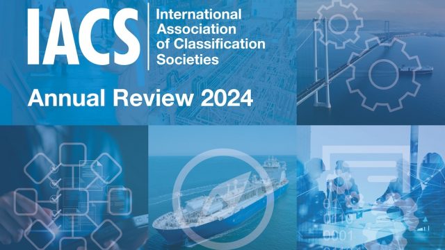 IACS publishes 2024 Annual Review, with focus on safety first